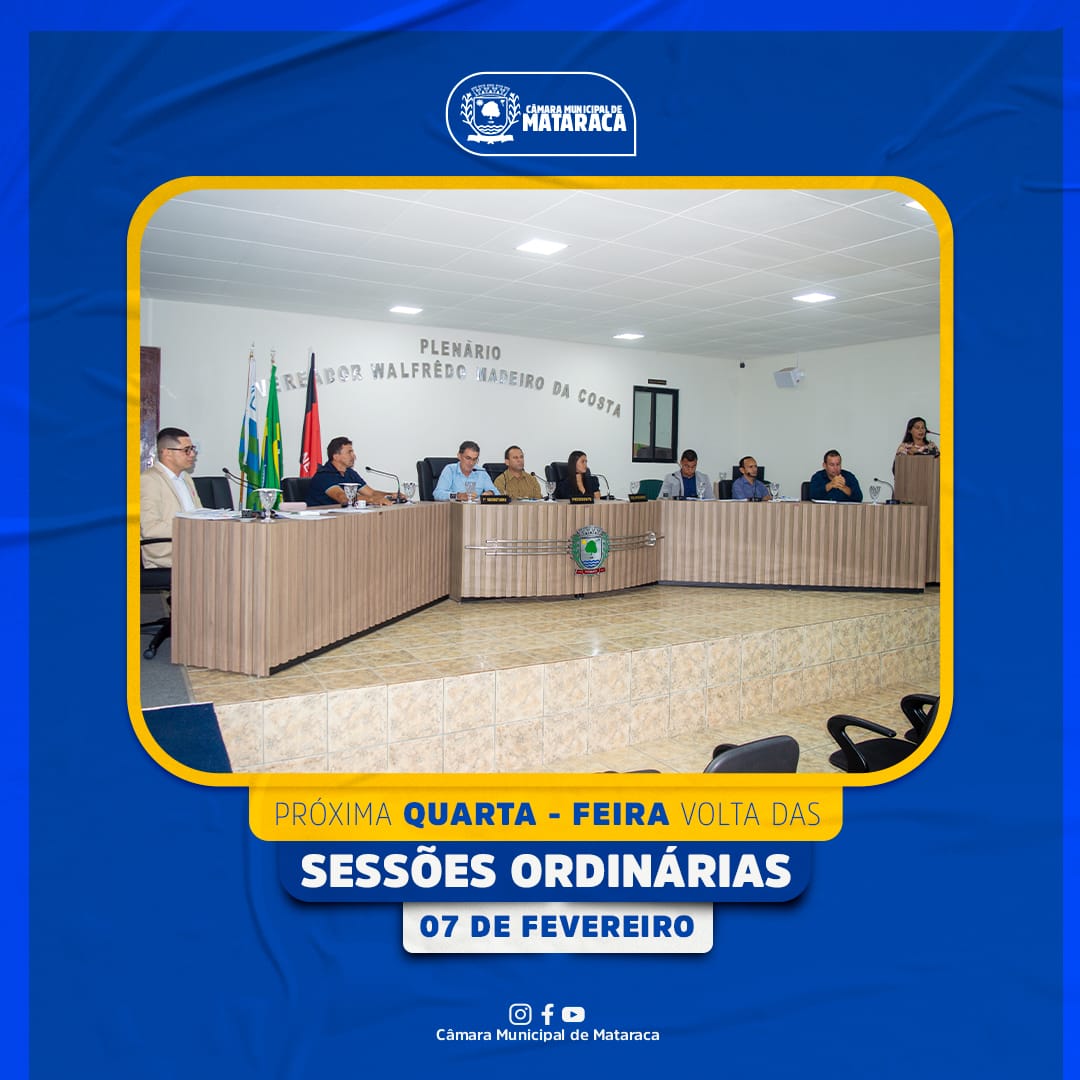 Quarta-feira dia 07/02/2024 iniciarão as sessões ordinárias na Câmara Municipal